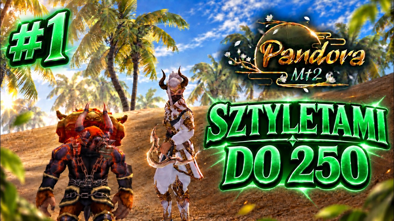 PandoraMT2 - Metin2 Sztyletami do 250 - Próba NR2