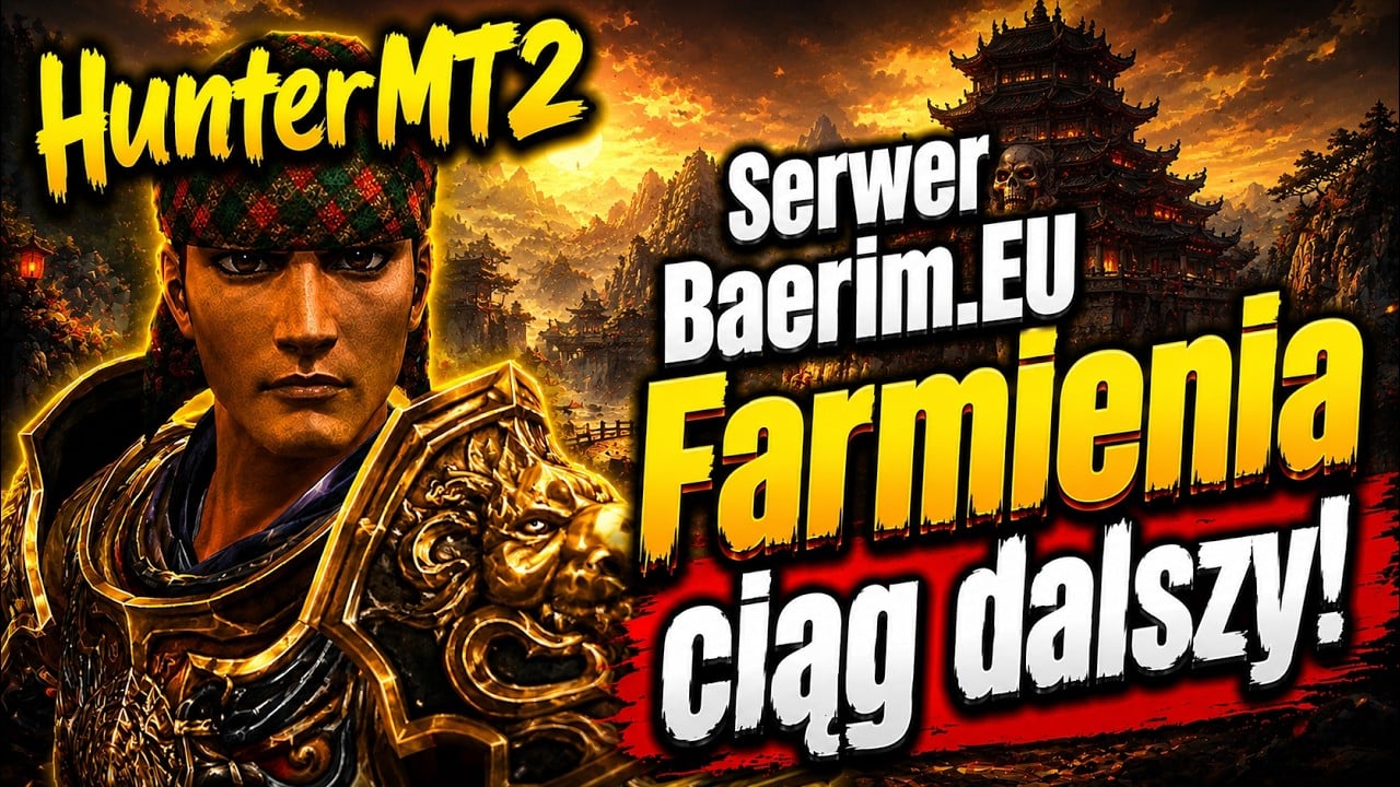 [2] Baerim - Farmienia ciąg dalszy! - Pompujemy DPS - Kolejna porcja ciekawostek