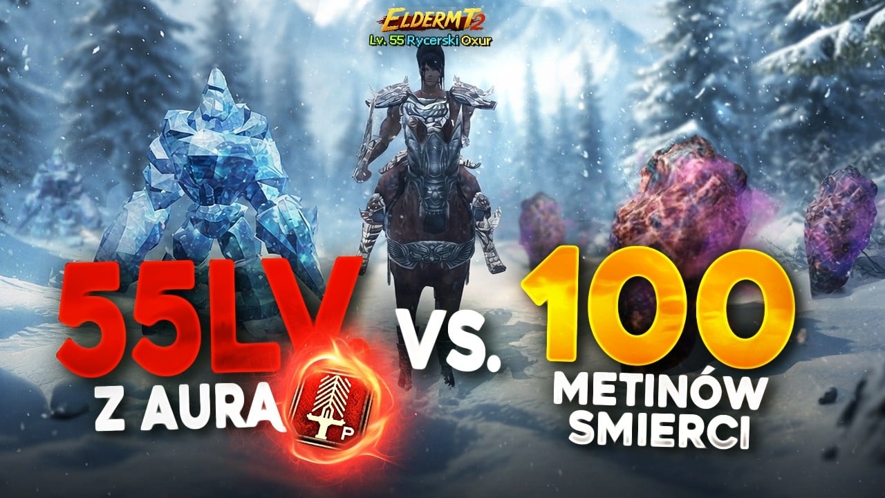 ElderMT2 #21 - 55lv z Aurą P VS 100 Metinów Śmierci | RZUCIŁEM PRACĘ W BANKU DLA METINA | Metin2