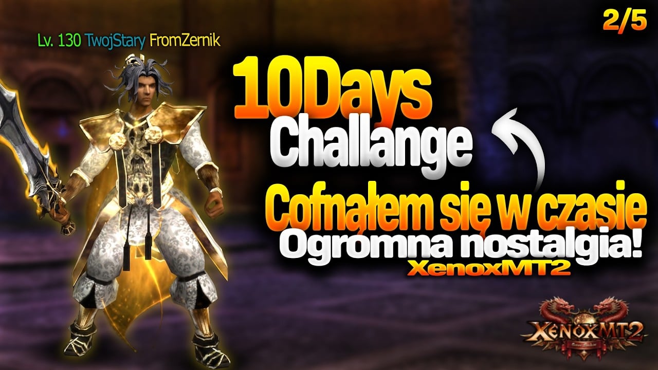 XenoxMT2 | 10DaysChallange #02 Nie ma nic piękniejszego niż ta zbroja...