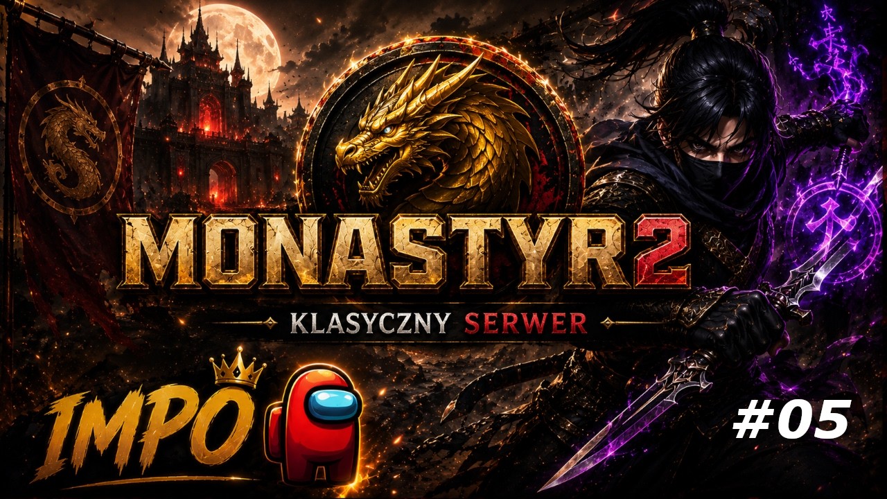 Monastyr2 - Może i przegrałem kilka bitew.. Ale wojnę WYGRAŁEM!!! [#06] KONKURS SM